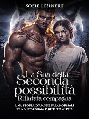 cover image of La sua della seconda possibilità rifiutata compagna